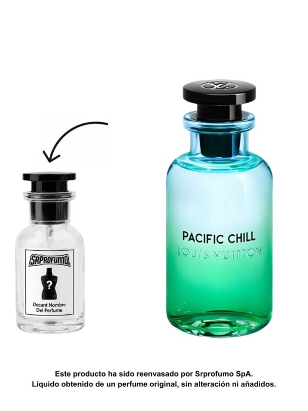 Decant Louis Vuitton Pacific Chill EDP 30ml